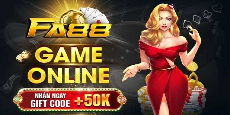 FA88 - Nền tảng cá cược online hàng đầu Châu Á